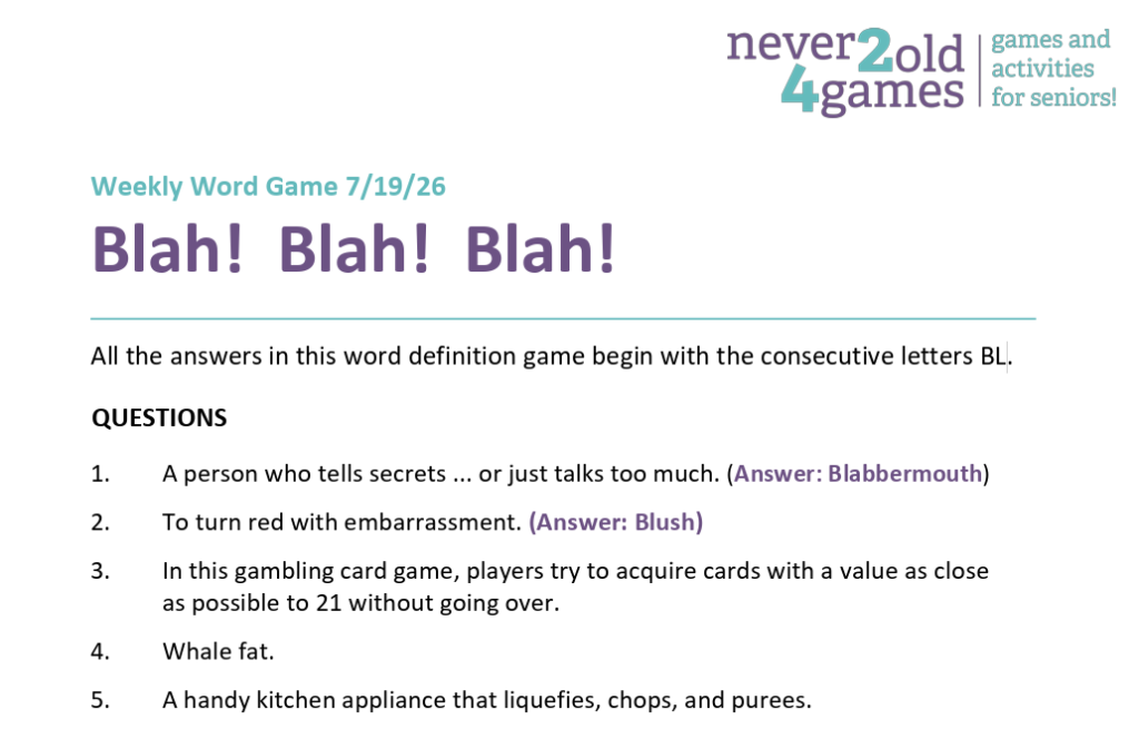 Blah! Blah! Blah! All the answer in this word game begin with the consecutive letters BL.