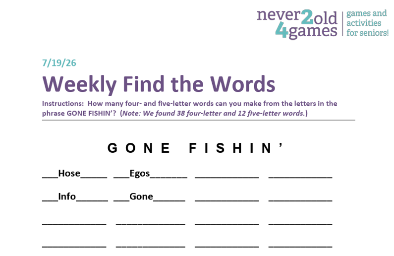 How many four- and five-letter words can you make from the phrase: Gone Fishin'?